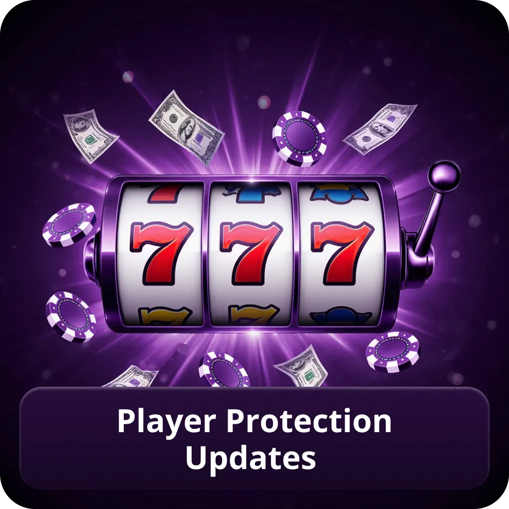Player protection updates