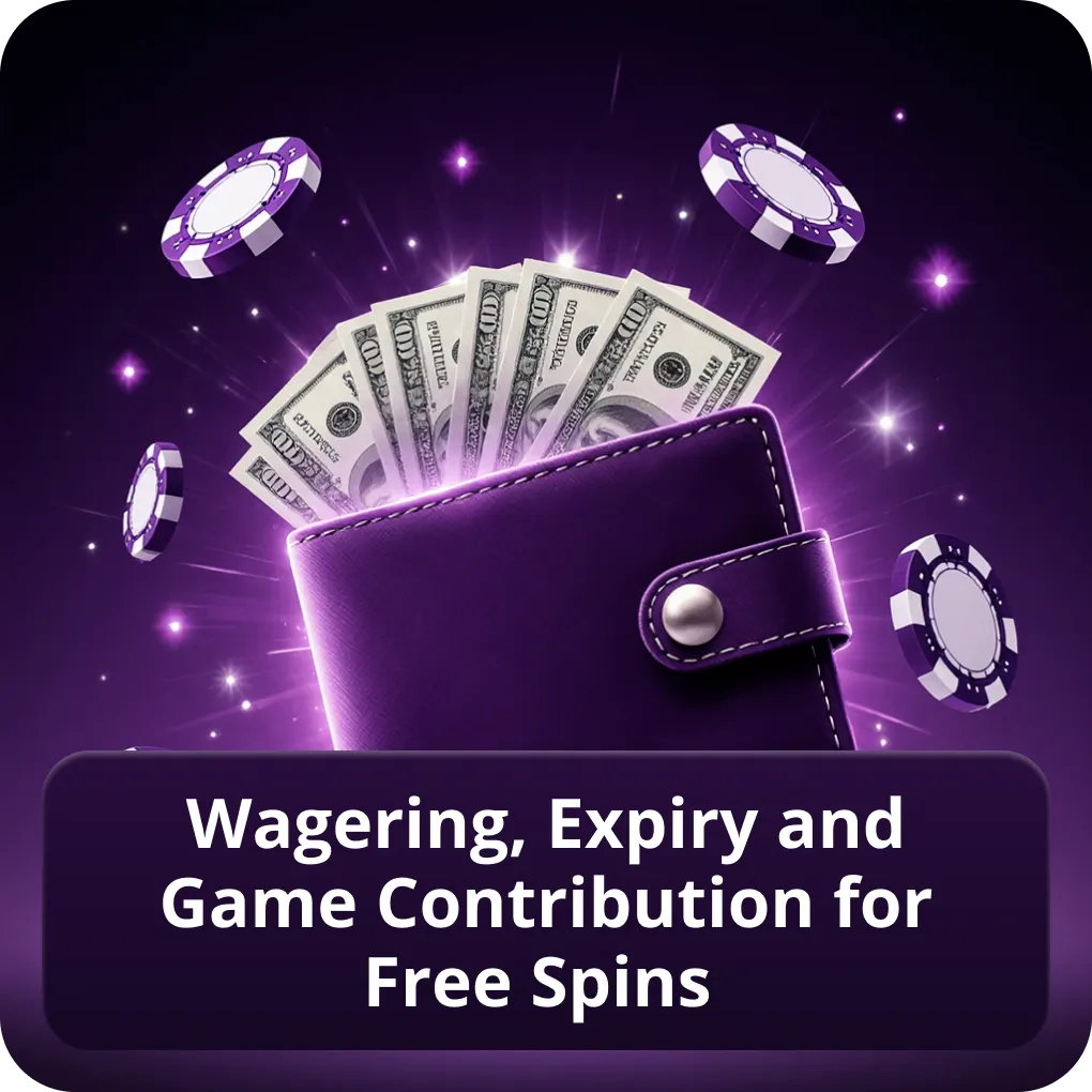 Wagering, expiry and game contribution for free spins in Canada 2026 Wagering, expiry and game contribution for free spins