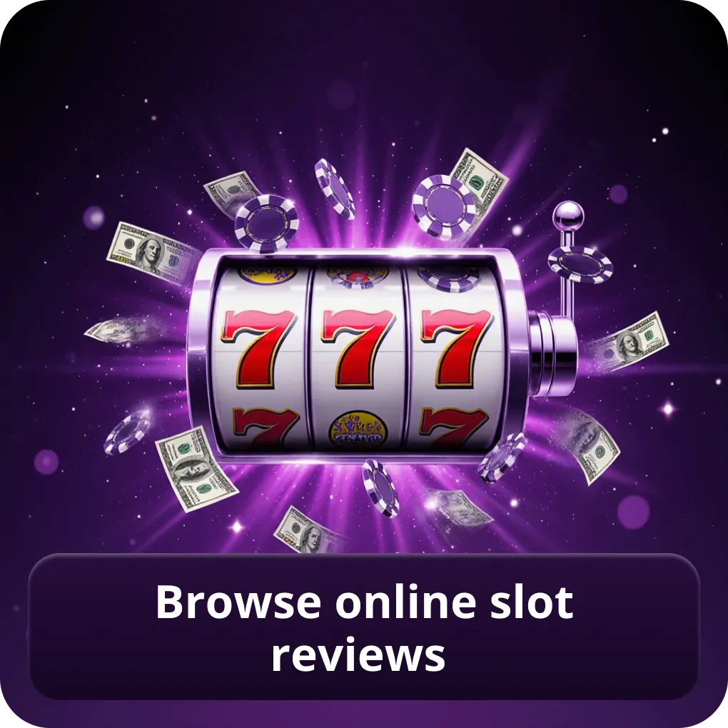 Browse Online Slot Reviews